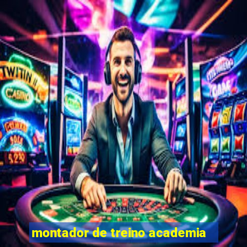 montador de treino academia